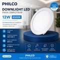 Downlight LED Para Empotrar 12W 6500K Philco