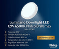 Luminario Downlight LED 12W 6500K Philco Brillamax